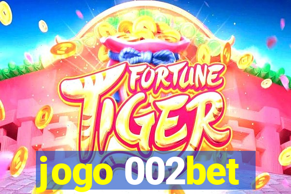 jogo 002bet